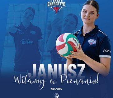 Weronika Janusz - Enea Energetyk Poznań  Foto: materiały prasowe